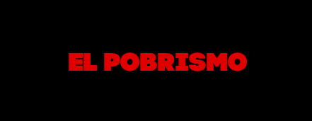 El pobrismo 5 - Revista Salvador El pobrismo - Revista Salvador