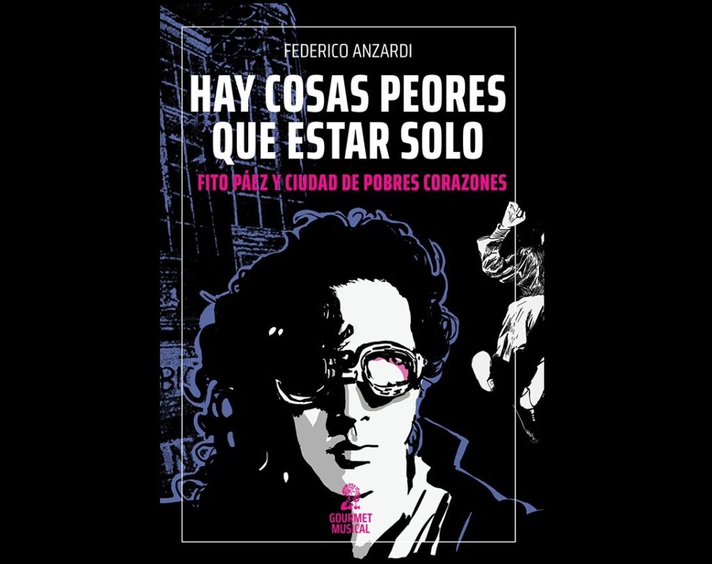 Un libro que muestra el odio que dominó a Fito Páez 2 - Revista Salvador Un libro que muestra el odio que dominó a Fito Páez - Revista Salvador